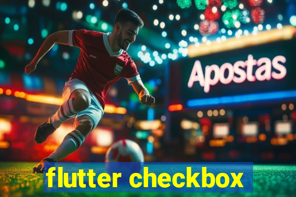 flutter checkbox